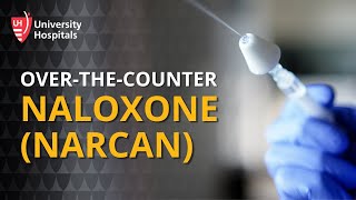 Naloxone (Narcan) Approved for Over-The-Counter Treatment