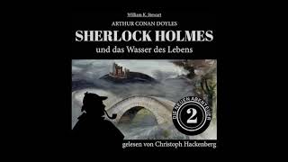 Sherlock Holmes und das Wasser des Lebens (Die neuen Abenteuer, Folge 2) - Christoph Hackenberg