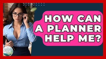 How Can A Planner Help Me? - The Personal Growth Path