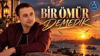 Aheniz Bir Ömür Demedik