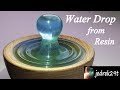 DIY. Water Drop from Resin/Kropla Wody z Żywicy