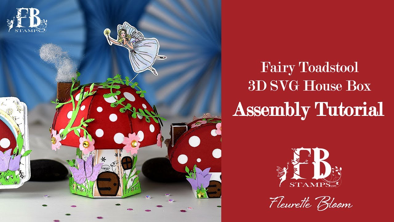 Download Assembly Tutorial Fairy Wishes Toadstool House 3d Svg Youtube