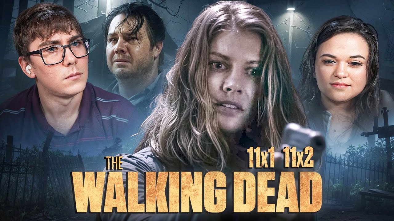 The Walking Dead 11x1 & 11x2 Reaction | “Acheron: Part I” & “Acheron: Part II” |First Time Watching|
