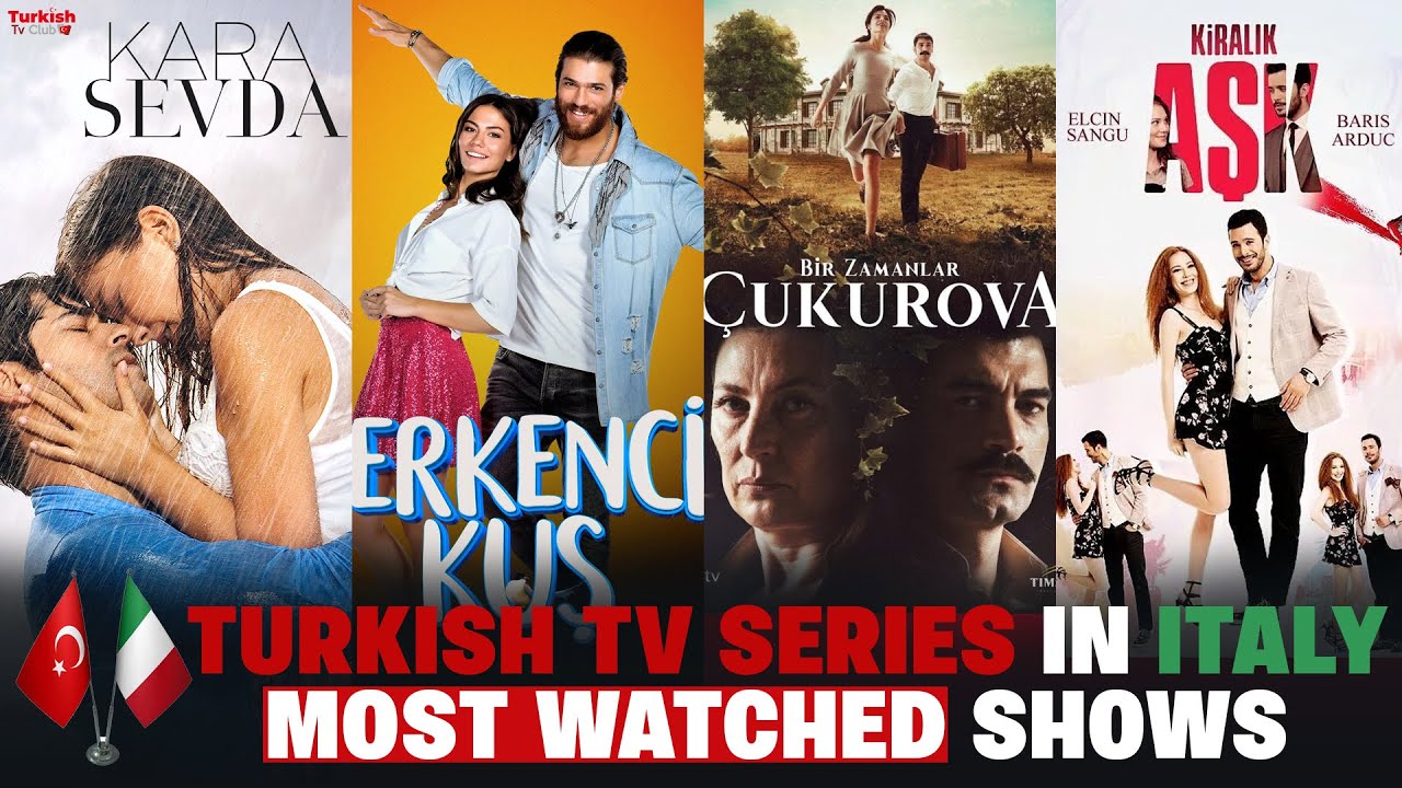 Turkish Italian Turkish TV Series in Italy: Most Watched Shows and the Secret Behind ...