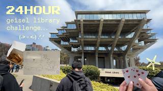 i spent 24 HOURS in geisel library @ ucsd