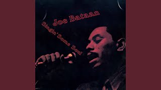 Video thumbnail of "Joe Bataan - I'm No Stranger"