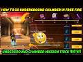 HOW TO COMPLETE UNLOCK THE UNDERGROUND CHAMBER IN BR RANKED (0/1) MISSION KAISE KAREN IN FREE FIRE