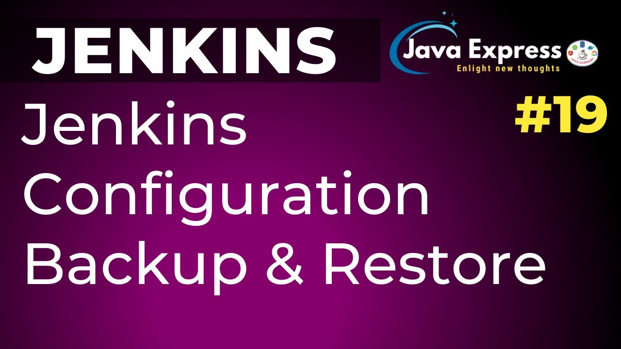 #19.Jenkins -  Backup And Restore In Jenkins | Thinbackup | 2020 | Devops