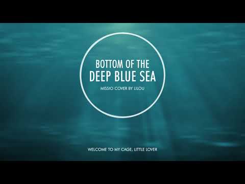 the blue of Bottom lyrics deep sea