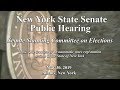 New  York State Senate Standing Committee Public Hearing on Elections - 05/30/19