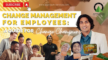 Change Management For Employees: A Guide For Change Champions