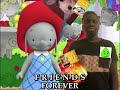 F-R-I-E-N-D-S FOREVER