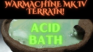 Warmachine Mk4 Terrain Build - Acid Bath Tutorial
