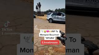 Rip To Mongezi Stuurman Mpura