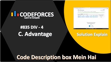 Advantage || Codeforces || #835 div-4 || Solution Explain