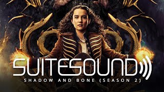 Shadow and Bone (Season 2) - Ultimate Soundtrack Suite | Joseph Trapanese