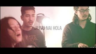 Jiunu Nai Hola, Tribal Rain (Freestyle acoustic experimental band, Sikkim)