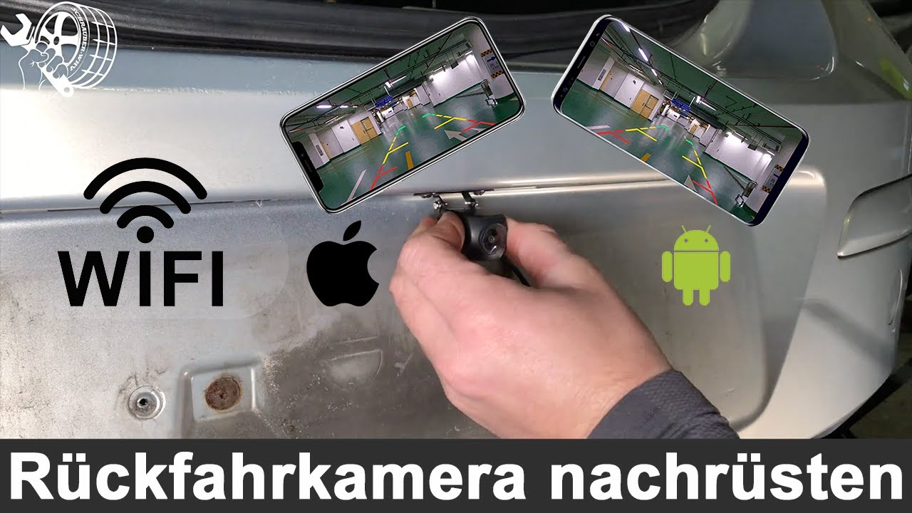 Car Instructions WIFI Rear View Camera by Mobile Phone App iPhone Android  upgrading - YouTube