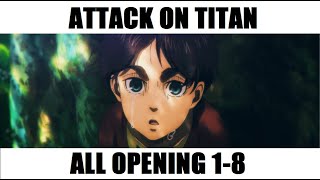 Attack On Titan All Openings (1-8) HD 進撃の巨人