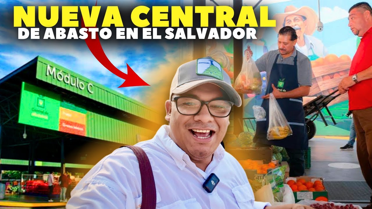 🚨UN TOTAL ÉXITO NUEVA CENTRAL DE ABASTO EN EL SALVADOR 🇸🇻