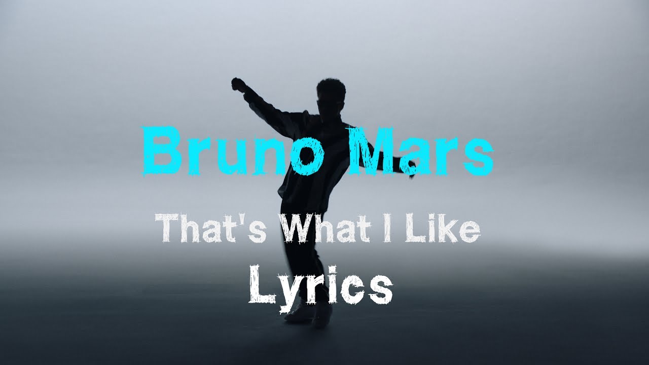 Bruno Mars That's What i Like lyrics En Ingles y