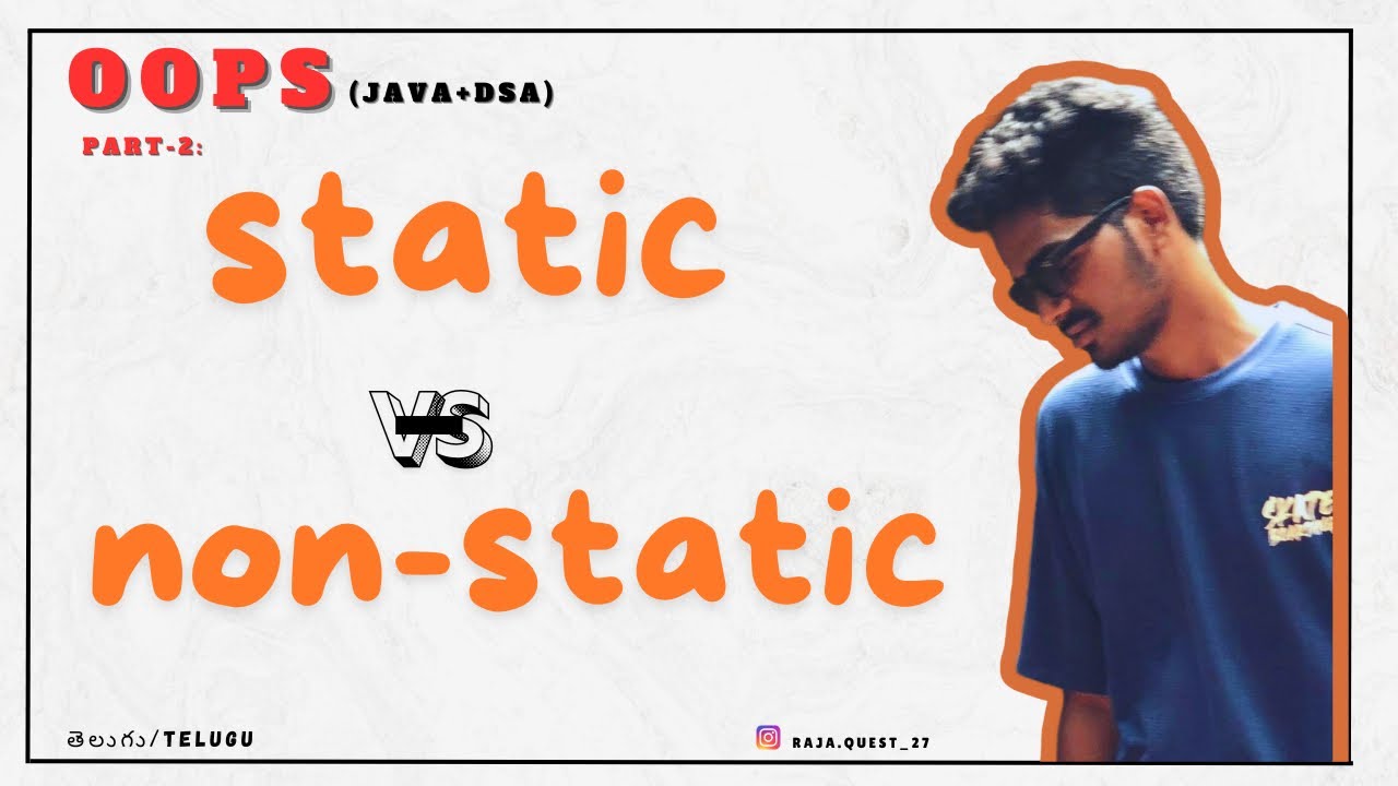 L8: STATIC AND NON-STATIC IN JAVA.