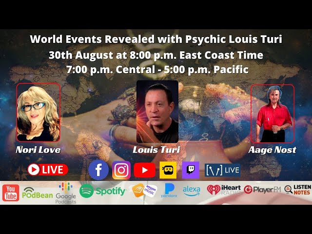World Events Revealed with Psychic Louis Turi