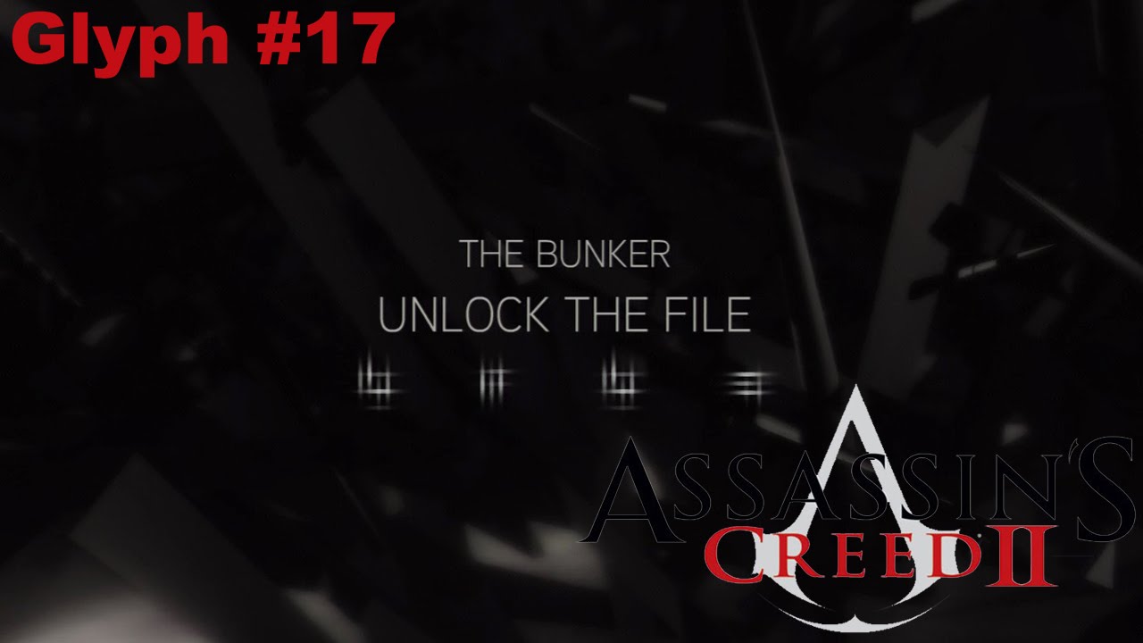 Assassin s Creed II Glyphs 17 The Bunker YouTube assassin-s-creed-ii-glyphs-17-the-bunker-youtube