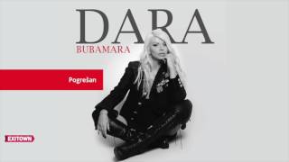 Dara Bubamara - Pogrešan