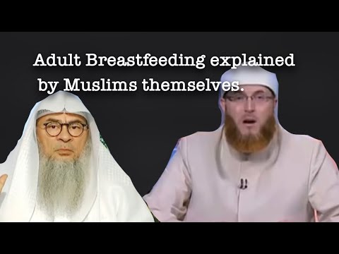 Muslims explaining Adult breastfeeding in Islam. ￼yes it’s a thing. Aisha had it done as well.