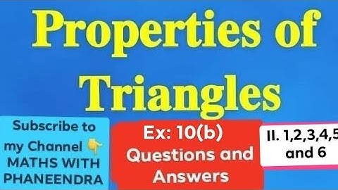 #Properties of Triangles #Ex:10(b) II. 1,2,3,4,5 and 6 questions and answers #Maths1A #