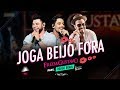 Fred & Gustavo (part. Thiago Brava) - Joga Beijo Fora