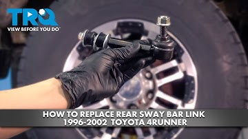 How to Replace Rear Sway Bar Link 1996-2002 Toyota 4Runner