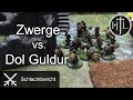 Battlereport - Zwerge vs  Dol Guldur (Hobbit Tabletop / Herr der Ringe Tabletop / HdR Tabletop)