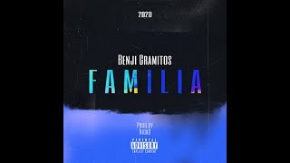 FAMILIA - benji gramitos