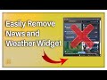 How to remove news and weather widget from the taskbar