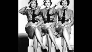 Watch Andrews Sisters One Mistake video