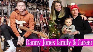 Celebrity Danny Jones (Musician) family, Career, Hobbies,  Lifestyle, Profession, Age, Biography and mor! Wealth