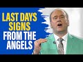 The Angels Showed Me These Last Days Signs | Kevin Zadai