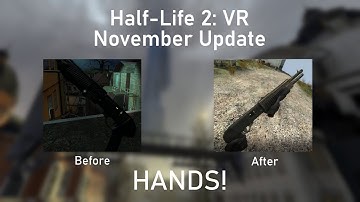 [MOD] Half Life 2: VR November Update - Hands! (Handposes/Left-handed support)