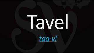 How to Pronounce Tavel? What's Tavel Rosé Wine?