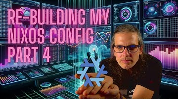 Rebuilding my NixOS config - Part 4: Setting up more feature sets +  shaping Home Manager config