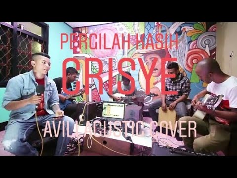 Pergilah kasih-crisye || avillacustic live cover