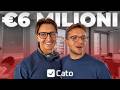 Dentro una STARTUP che ha raccolto €6MILIONI | Cato