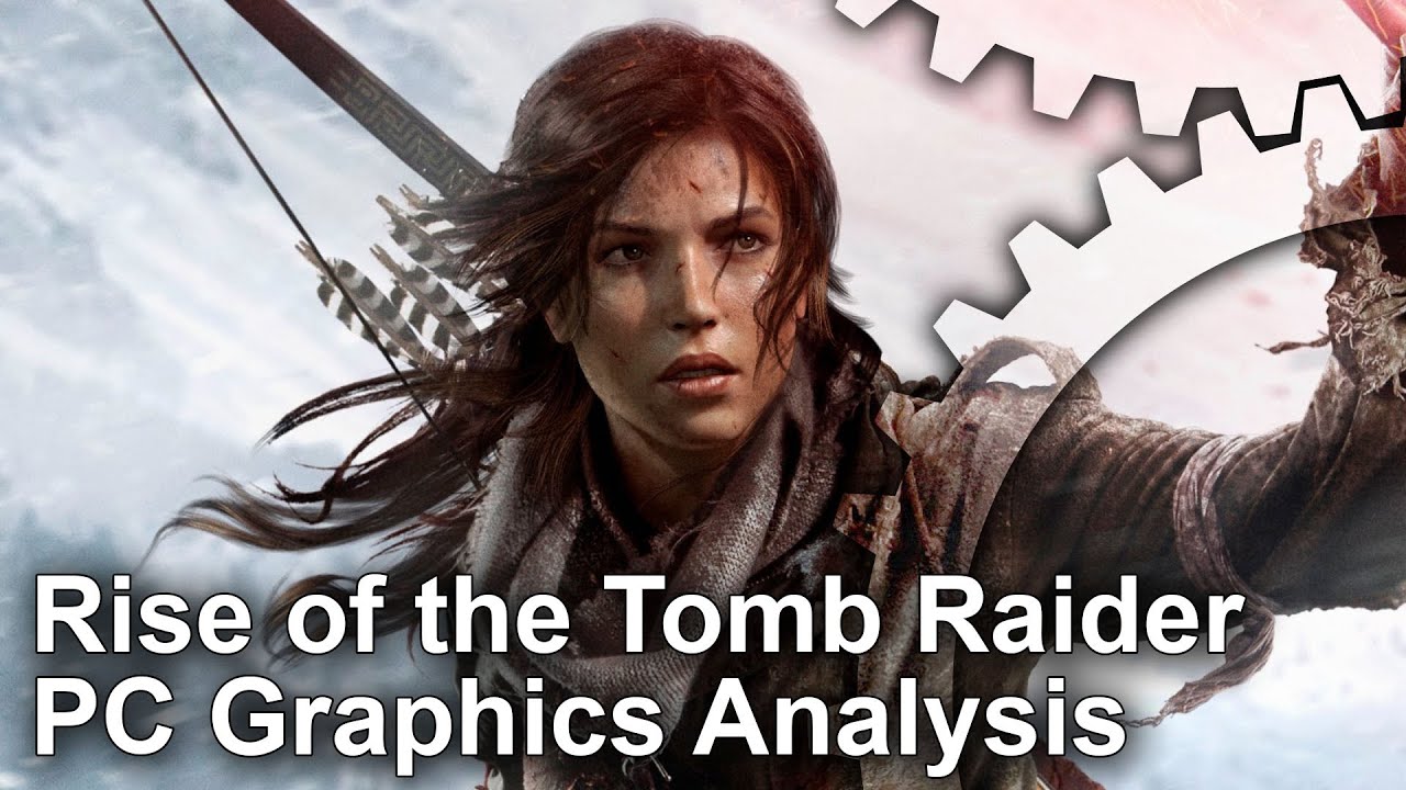 Rise of the Tomb Raider: Performance Analysis
