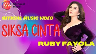 Ruby Fayola - Siksa Cinta |  Video Music