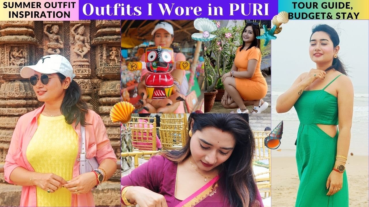 What to wear in PURI | Outfits I wore in PURI | Things To do in PURI  |Jagannath PURI Tour Guide Plan