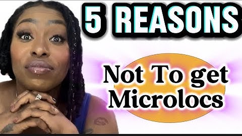 (MUST WATCH) 5 Reasons why you should ❌ not get Microlocs ⁉️