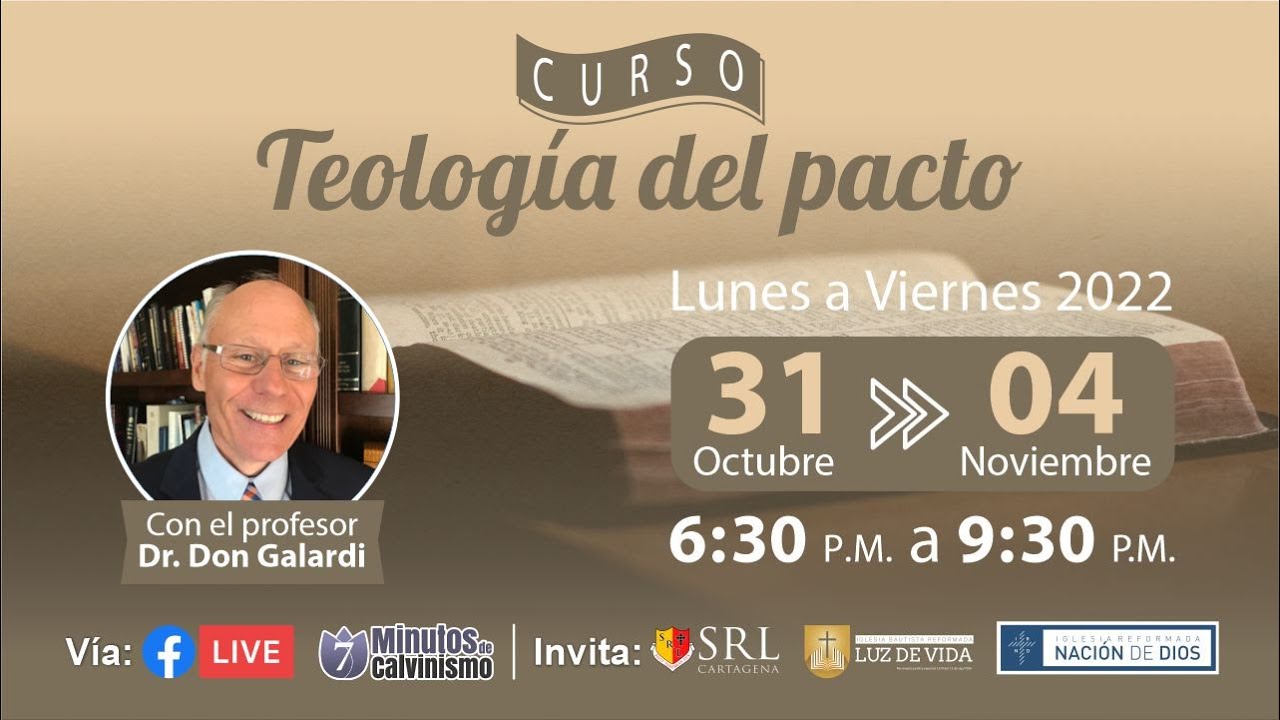 d-a-1-curso-teolog-a-del-pacto-ps-dr-don-galardi-youtube