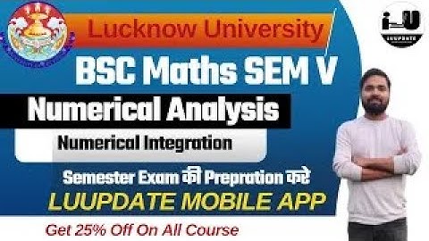 Numerical Integration | B.Sc Sem 5|Numerical Analysis|Lucknow University Exam 2025 |by Sachin Sir